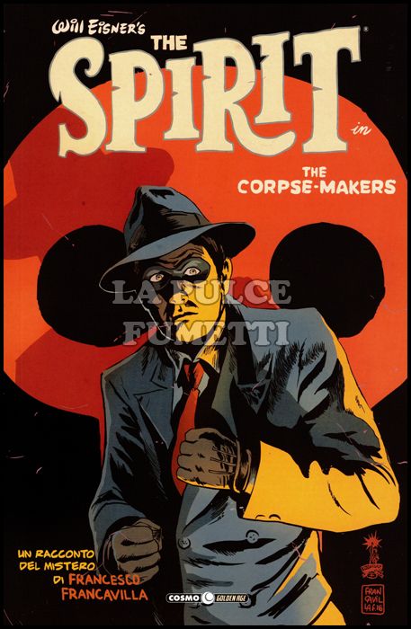 COSMO GOLDEN AGE #     9 - THE SPIRIT: THE CORPSE-MAKERS